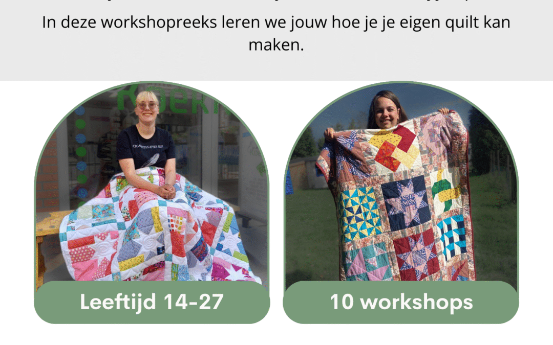 Maak je eigen Krachtdeken. Quiltcursus voor jongeren (14-27 jaar) in Ede dit najaar